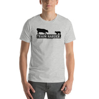 Train Harder. T-Shirt