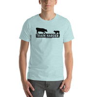 Train Harder. T-Shirt