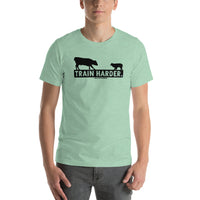 Train Harder. T-Shirt