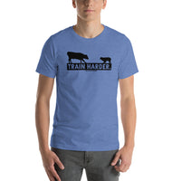 Train Harder. T-Shirt