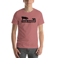 Train Harder. T-Shirt