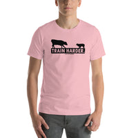Train Harder. T-Shirt