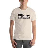 Train Harder. T-Shirt