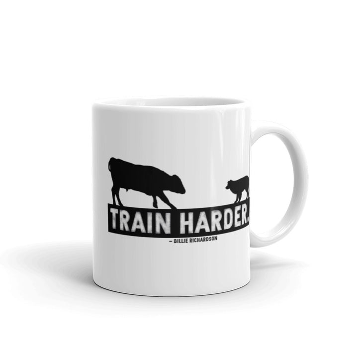 Train Harder. Mug