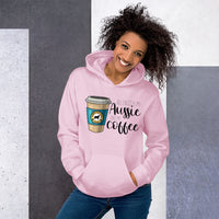 All I Need Is My Aussie And My Coffee Hoodie