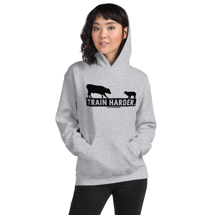 Train Harder. Hoodie