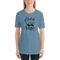 Home Is Where My Aussie Is T-Shirt