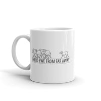 I Herd Ewe From Far Away Mug